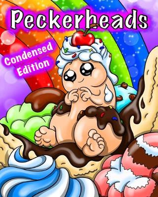 Book cover for Peckerheads (Condensed Edition)
