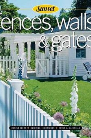 Cover of Fences Walls and Gates