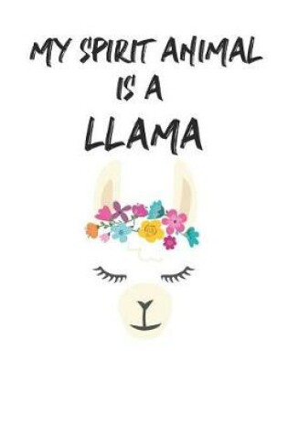 Cover of My Spirit Animal is a Llama