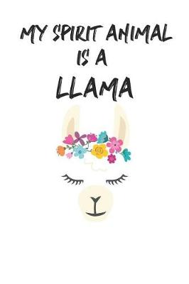 Book cover for My Spirit Animal is a Llama