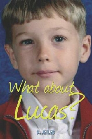 Cover of What About Lucas?