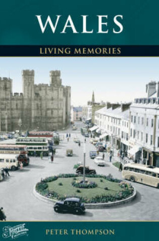 Cover of Francis Frith's Wales Living Memories