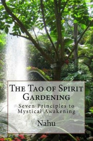 Cover of The Tao of Spirit Gardening