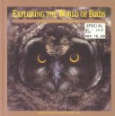 Cover of Exploring the World of Birds