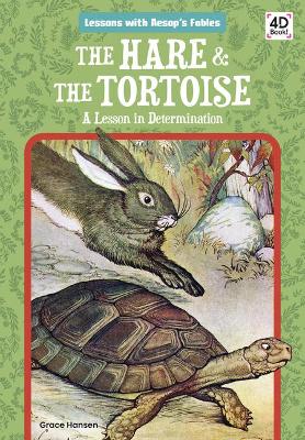 Book cover for The Hare & the Tortoise: A Lesson in Determination