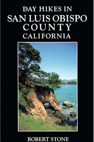 Cover of Day Hikes San Luis Obispo County California