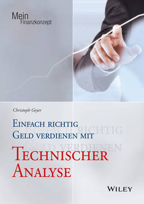 Cover of Einfach richtig Geld verdienen mit Technischer Analyse