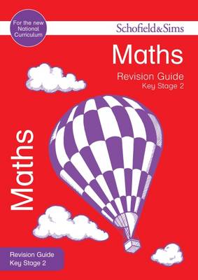 Cover of Key Stage 2 Maths Revision Guide