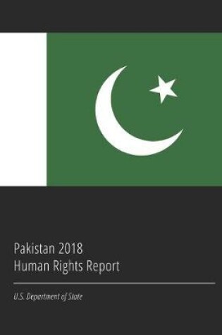 Cover of Pakistan 2018 Human Rights Report