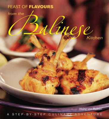 Book cover for Feast of Flavours from the Balinese Kitchen