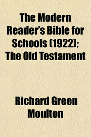 Cover of The Modern Reader's Bible for Schools (1922); The Old Testament