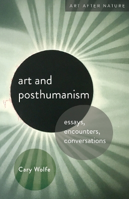 Cover of Art and Posthumanism
