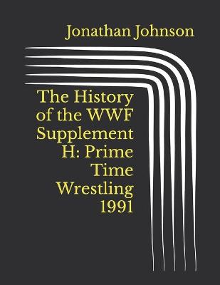 Book cover for The History of the WWF Supplement H