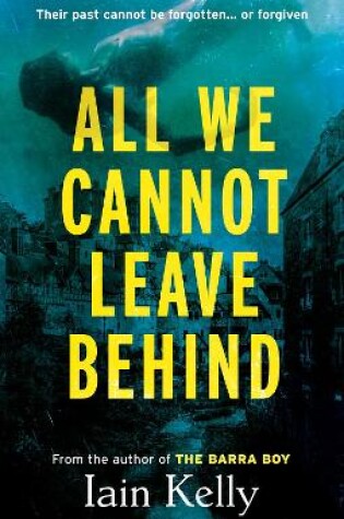Cover of All We Cannot Leave Behind