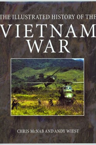 Cover of The Illustrated History of the Vietnam War