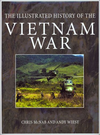 Book cover for The Illustrated History of the Vietnam War