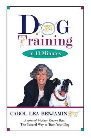 Cover of Dog Training in 10 Minutes