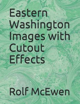 Book cover for Eastern Washington Images with Cutout Effects