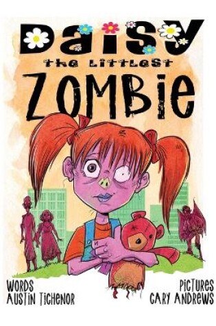 Cover of Daisy The Littlest Zombie