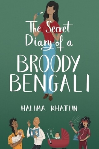 Cover of The Secret Diary of a Broody Bengali