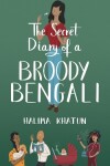 Book cover for The Secret Diary of a Broody Bengali