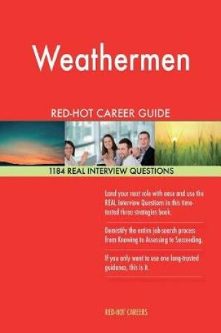 Cover of Weathermen Red-Hot Career Guide; 1184 Real Interview Questions