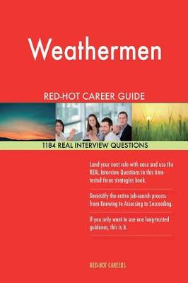 Book cover for Weathermen Red-Hot Career Guide; 1184 Real Interview Questions