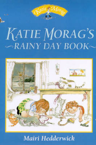 Cover of Katie Morag Rainy Day Book