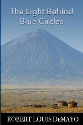 Book cover for The Light Behind Blue Circles