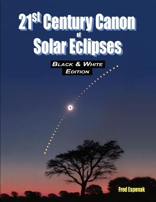 Book cover for 21st Century Canon of Solar Eclipses - Black & White Edition