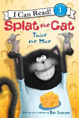 Book cover for Splat the Cat: Twice the Mice