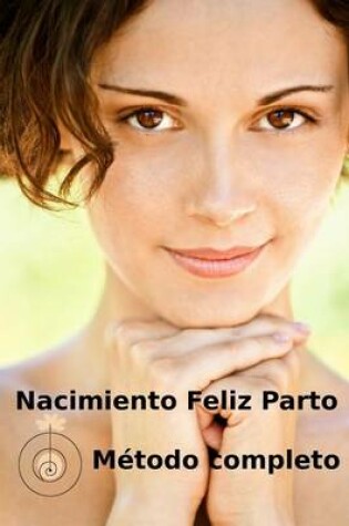 Cover of Nacimiento Feliz Parto