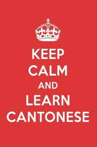 Cover of Keep Calm and Learn Cantonese