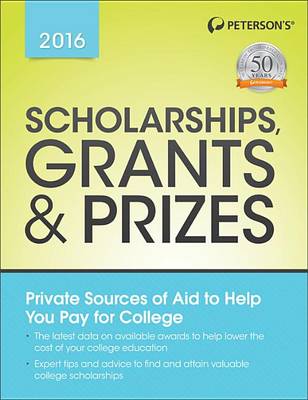 Book cover for Peterson's Scholarships, Grants & Prizes