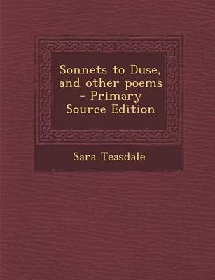 Book cover for Sonnets to Duse, and Other Poems