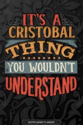 Book cover for It's A Cristobal Thing You Wouldn't Understand