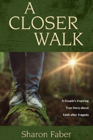 Cover of A Closer Walk