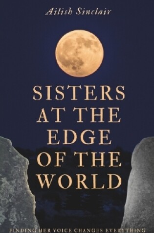 Cover of Sisters at the Edge of the World