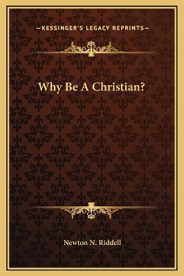 Book cover for Why Be A Christian?