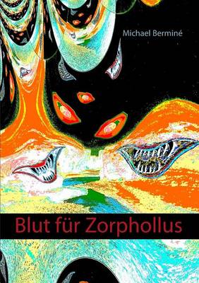 Book cover for Blut Fur Zorphollus