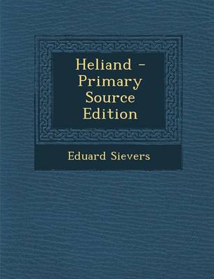 Book cover for Heliand - Primary Source Edition