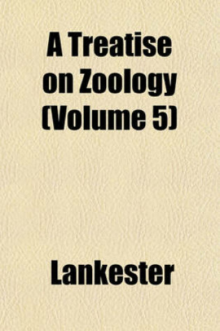 Cover of A Treatise on Zoology (Volume 5)