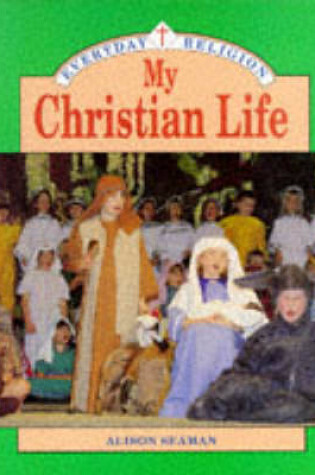 Cover of My Christian Life