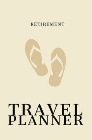 Cover of Retirement Travel Planner