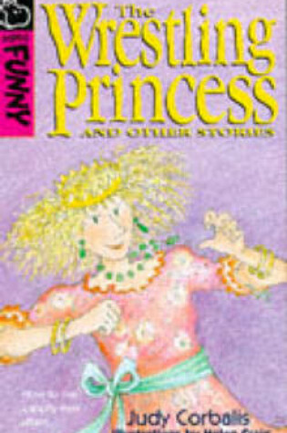 Cover of The Wrestling Princess