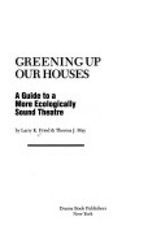 Cover of Greening Up Our Houses