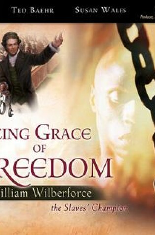 Cover of The Amazing Grace of Freedom