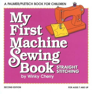 Book cover for My First Machine Sewing Book KIT