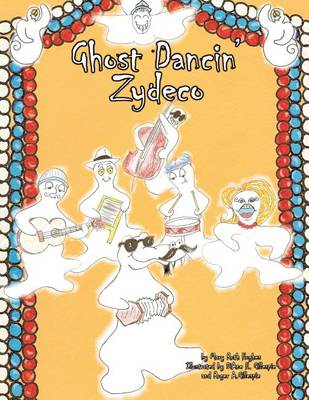 Book cover for Ghost Dancin' Zydeco