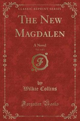 Book cover for The New Magdalen, Vol. 1 of 2